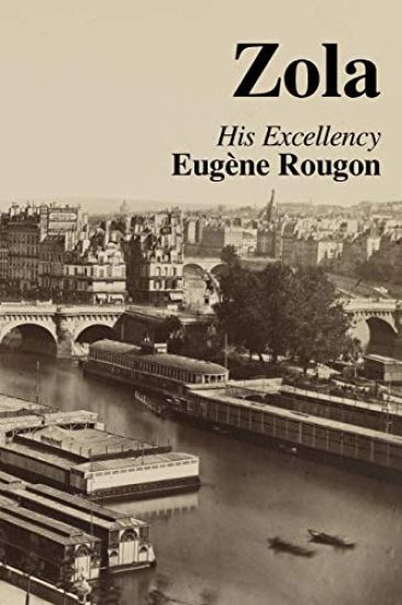 His Excellency Eugéne Rougon