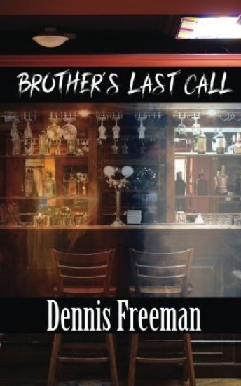 Brother's Last Call