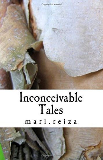 Inconceivable Tales: of love and escape