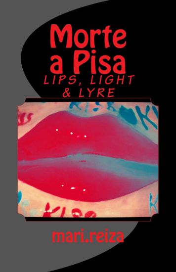 Death in Pisa: by LIPS, LIGHT & LYRE