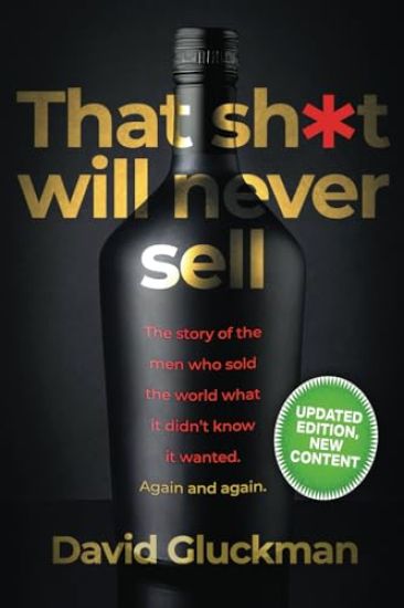 "That sh*t will never sell!"