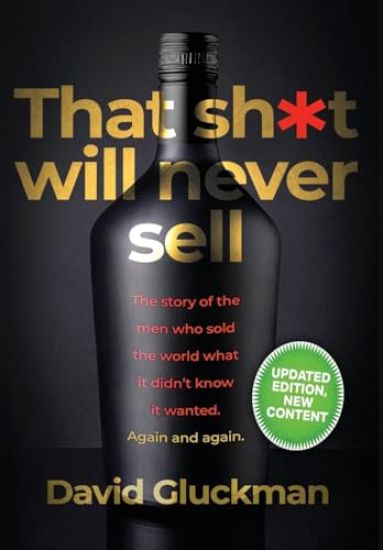"That sh*t will never sell!"