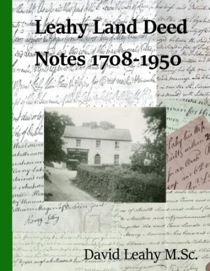 Leahy Land Deed Notes 1708-1950
