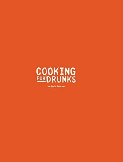 Cooking For Drunks