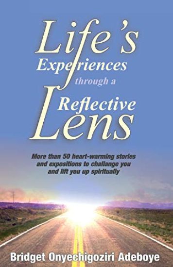 Life's Experiences Through a Reflective Lense