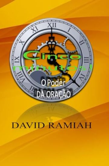Cinco Minutos - O Poder da Oração