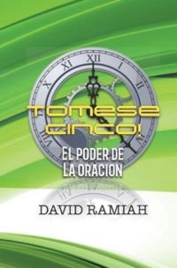 Tómese Cinco El Poder de la Oración