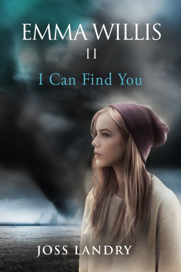 I Can Find You: Emma Willis Book II