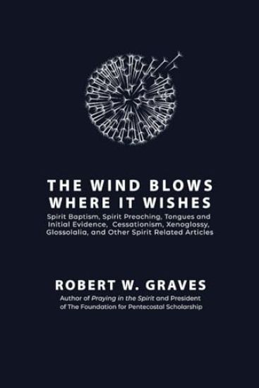 The Wind Blows Where It Wishes