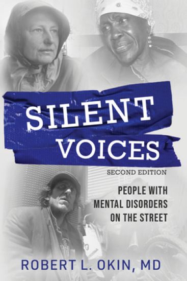 Silent Voices 2nd Edition: People with Mental Disorders on the Street