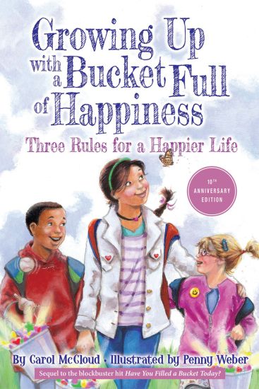 Growing Up With A Bucket Full Of Happiness