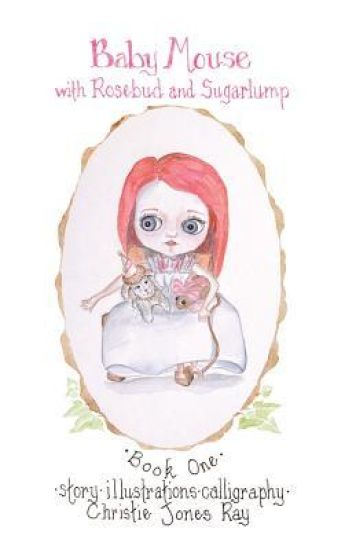 Baby Mouse with Rosebud and Sugarlump