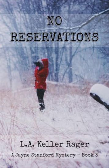 No Reservations: A Jayne Stanford Mystery - Book 3