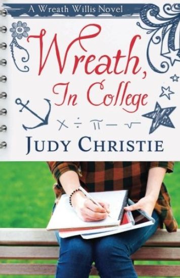 Wreath, in College: A Wreath Willis Novel