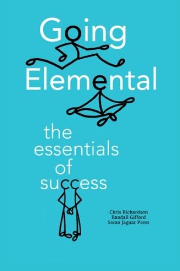 Going Elemental: The Essentials of Success