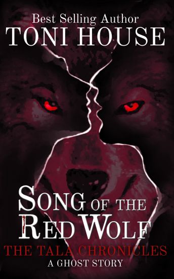Song of the Red Wolf: The Tala Chronicles