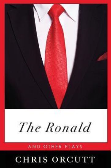 The Ronald and Other Plays