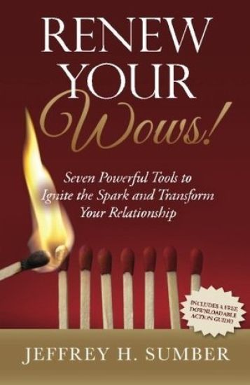 Renew Your Wows: Seven Powerful Tools to Ignite the Spark and Transform Your Relationship