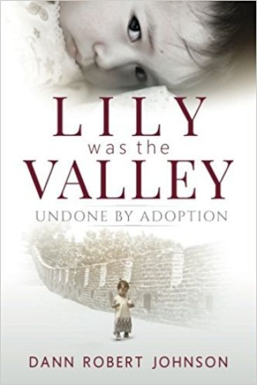 Lily Was the Valley: Undone by Adoption