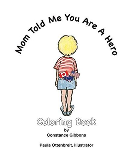 Mom Told Me You Are a Hero: A Coloring Book