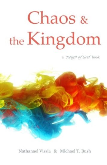 Chaos and the Kingdom