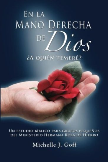 En La Mano Derecha de Dios: ¿a Quién Temeré?