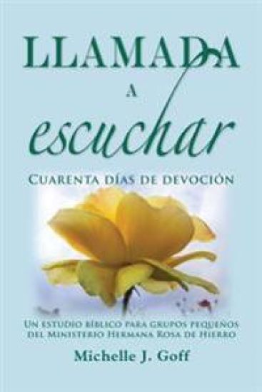 Llamada a Escuchar: Cuarenta Días de Devoción
