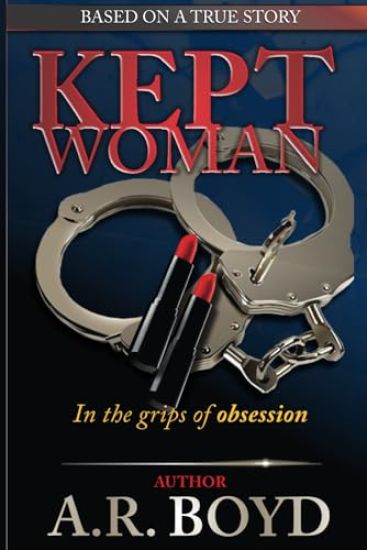 Kept Woman - in the Grips of Obsession