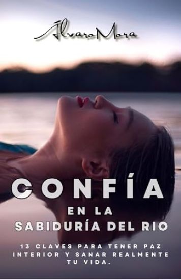 Confía en la Sabiduría del Rio