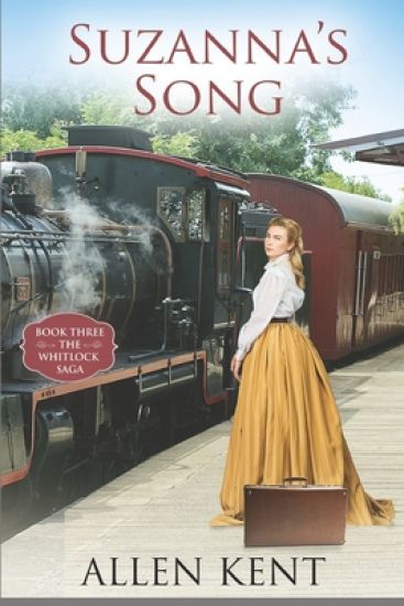 Suzanna's Song: Book III, the Whitlock Trilogy
