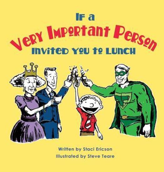 If a Very Important Person Invited you to Lunch