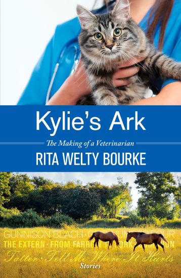 Kylie's Ark: The Making of a Veterinarian