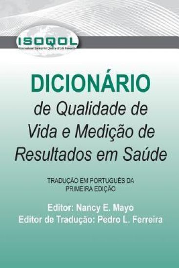 ISOQOL Dicionário de Qualidade de Vida e Medicao de Resultados em Saude