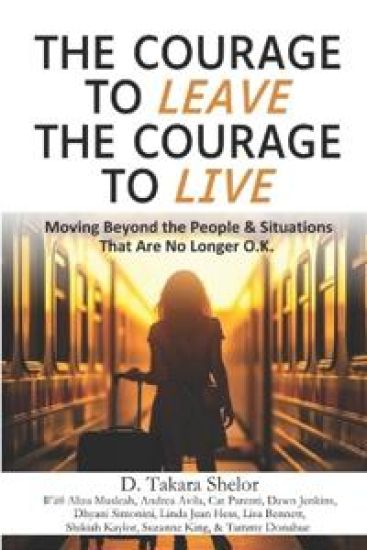 The Courage to Leave The Courage to Live