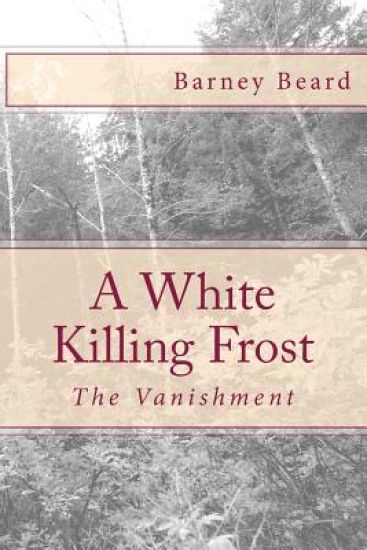 A White Killing Frost: The Vanishment