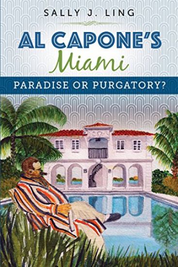 Al Capone's Miami: Paradise or Purgatory?