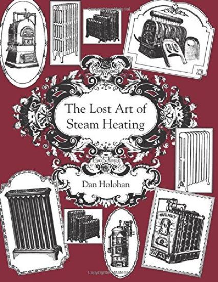 The Lost Art of Steam Heating