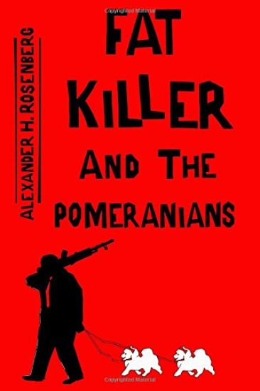 Fat Killer and The Pomeranians