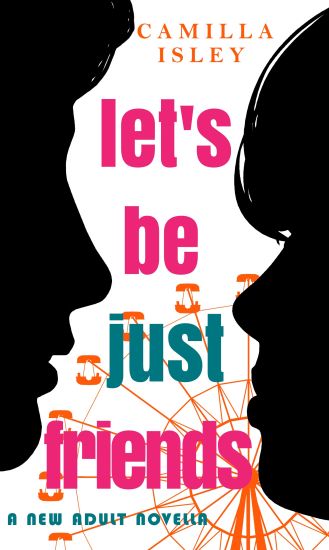 Let's Be Just Friends