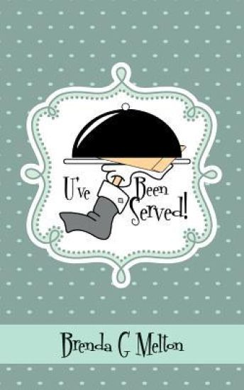 U'Ve Been Served