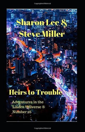 Heirs to Trouble