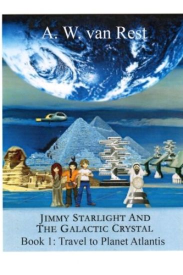 Jimmy Starlight and the Galactic Crystal: Book1: Travel to Planet Atlantis
