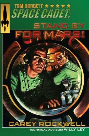 Tom Corbett, Space Cadet: Stand By For Mars!