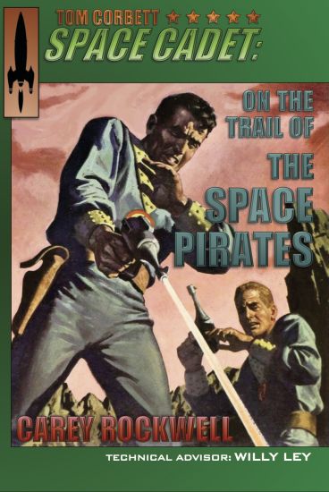 Tom Corbett, Space Cadet: On the Trail of the Space Pirates