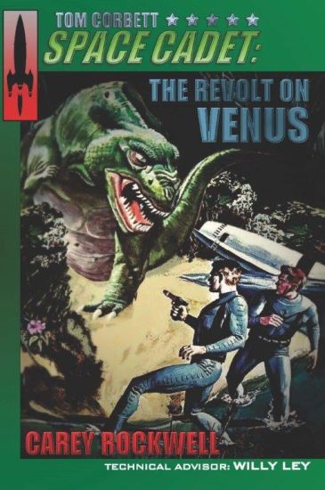 Tom Corbett, Space Cadet: The Revolt on Venus