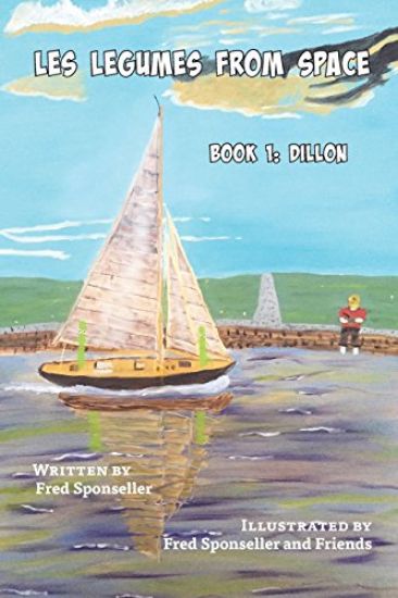 Les Legumes from Space: Book 1: Dillon