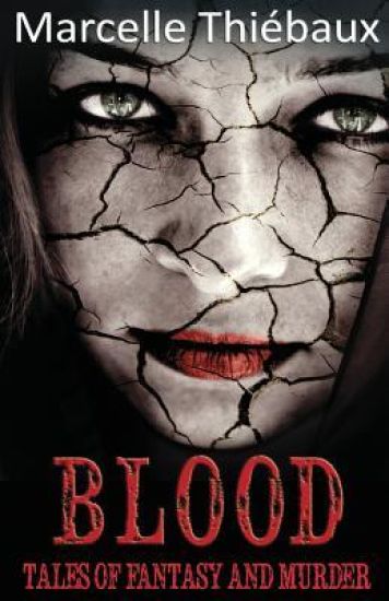 Blood: Tales of Murder and Fantasy