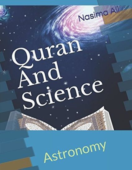 Quran And Science: Astronomy