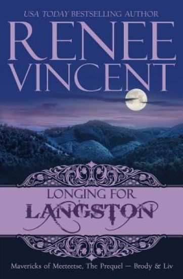 Longing For Langston (Mavericks of Meeteetse, Novella Book 1