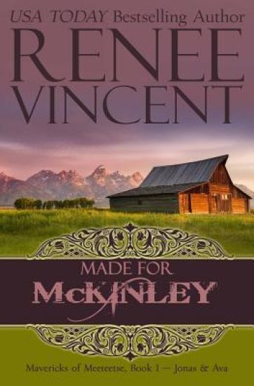 Made For McKinley (Mavericks of Meeteetse, Book 2